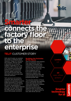 Smarter connects the Factory Floor to the Enterprise - Telit Customer Story